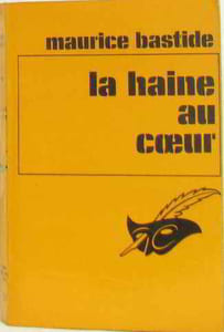 La haine au coeur