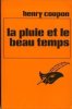 La Pluie et le beau temps. Henry Coupon