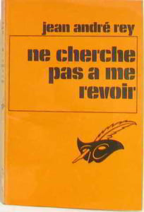 Ne cherche pas à me revoir