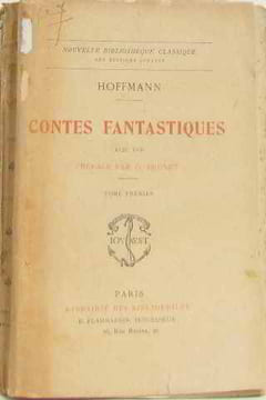 Contes fantastiques tome premier. Hoffmann