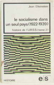 Histoire de l'urss (tome second) le socialisme dans un seul pays. Elleinstein Jean