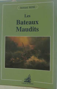 Les Bateaux maudits. Bertrand René