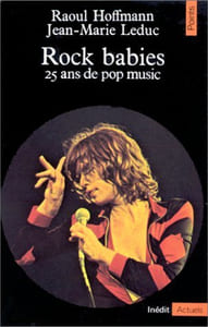 Rock babies. 25 ans de pop music