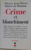 Crime et blanchiment. Thierry Jean-Pierre  Patrice De Méritens