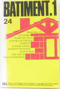 Batiment I matériaux et procédés modernes