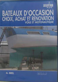 L'achat le choix et le reconditionnement d'un bateau d'occasion
