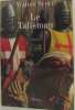 Le Talisman. Scott Walter