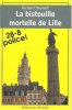 La Bistouille Mortelle de Lille. Deutsch  Richard