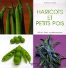 Les haricots verts et petits pois. 