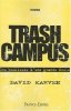 Trash Campus : Les coulisses d'une grande école. Karven  David