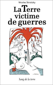 La Terre victime de guerres