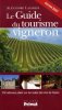 Le Guide du tourisme vigneron. Alexandre Lazareff