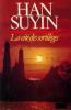 La Cité des sortilèges. Han Suyin