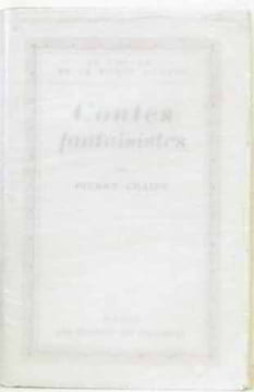 Contes fantaisistes. Chaine Pierre