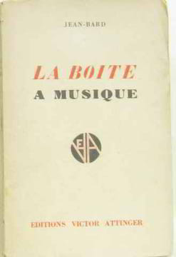 La boite à musique. Bard Jean