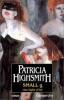 Small g : Une idylle d'été. Patricia Highsmith