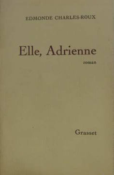 Elle adrienne. Charles-roux Edmonde