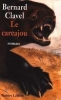 Le Carcajou. Clavel Bernard