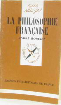 La philosophie française. Robinet André