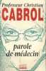 Parole de medecin. Cabrol-C Pr