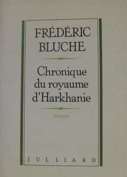 Chronique du royaume d'Harkhanie. Bluche  F