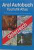 Aral autobuch touristik atlas österreich. Collectif