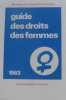 Guide des droits des femmes. Ministère Des Droits De Le Femme