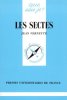 Les Sectes. Jean Vernette   Que Sais-je