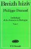 Anthologie de la Chanson T1en Bretagne. Breizh Hiziv. Durand  Philippe