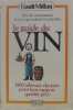 Le Guide du vin. Gault  Henri