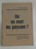 Ou en sont les paysans. Collectif