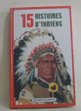 15 histoires d'indiens. Collectif