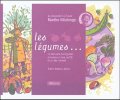 Les légumes : Je voyage de A à Z avec Marthe Villalonga (1CD audio). Corinne Jahier  Michel Winogradoff  François Warzala