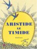 Aristide le timide. Lucas David