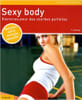 Sexy body. Leibenger