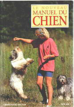 Le nouveau manuel du chien. Sacase C