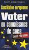 Constitution Europeenne- Voter En Connaissance De Cause (special Referendum). Defarges Philippe Moreau