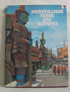 Merveilleuse terre des hommes. Gööck Roland