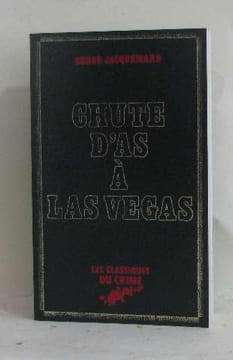 Chute d'as a Las Vegas. Jacquemard Serge