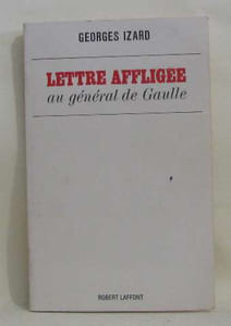 Lettre affligée au général de Gaulle