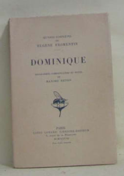 Dominique. Fromentin Eugène