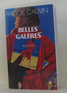 Belles galères