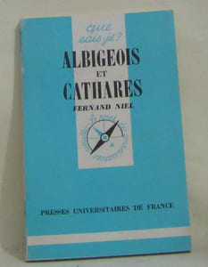 Albigeois et cathares - que sais-je