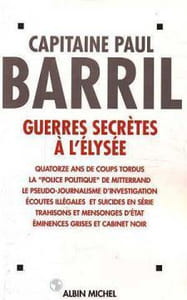 Guerres Secretes A L'elysee- 14 Ans De Coups Tordus