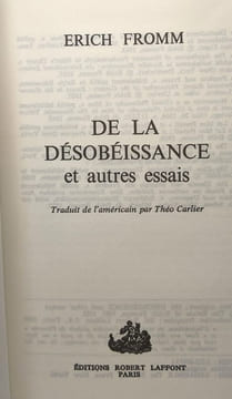 De la Désobéissance : Et autres essais. Fromm Erich