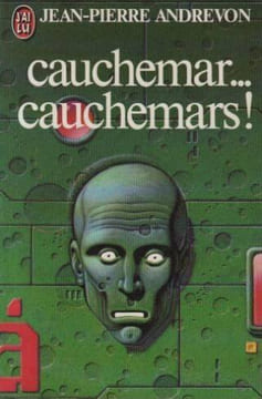 Cauchemar cauchemars. Jean-Pierre Andrevon