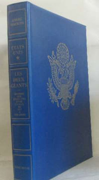 Les deux géants - histoire des états unis et de l'urss de 1917 à nos jours - histoire des état unis tome I de 1917 à 1938. Maurois André Aragon