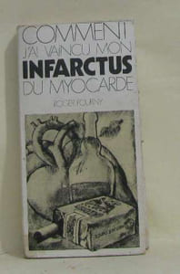 Comment j'ai vaincu mon infarctus du myocarde