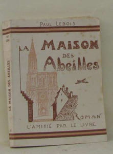 La maison des abeilles
