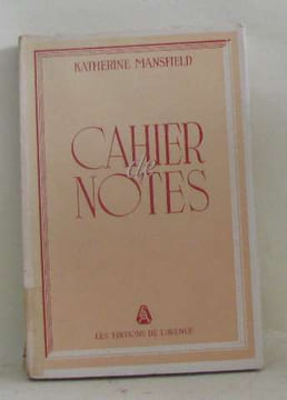 Cahier de notes. Mansfield Katherine